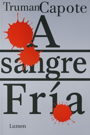 A sangre fría – Truman Capote
