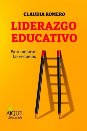 Liderazgo Educativo – Claudia Romero